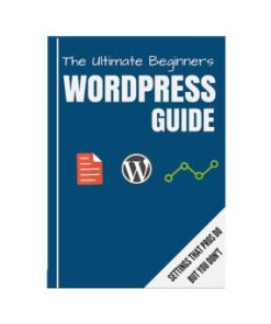 WordPress eBook: Create A Perfect Blog